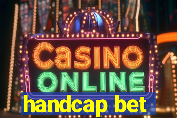 handcap bet