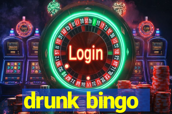 drunk bingo