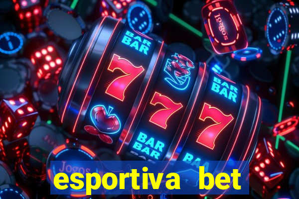 esportiva bet deposito minimo