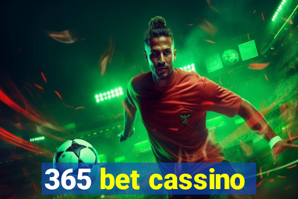 365 bet cassino