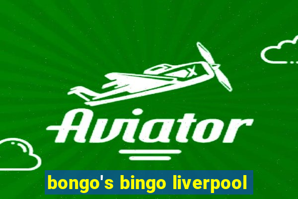 bongo's bingo liverpool