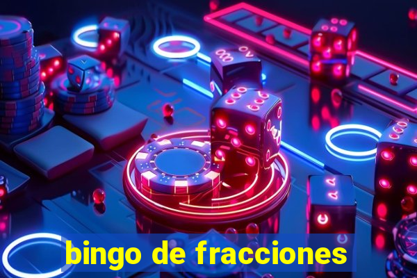 bingo de fracciones