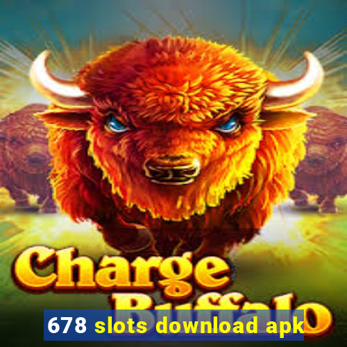 678 slots download apk