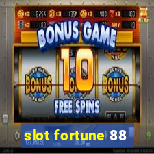 slot fortune 88