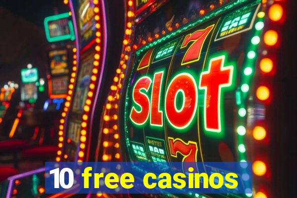 10 free casinos