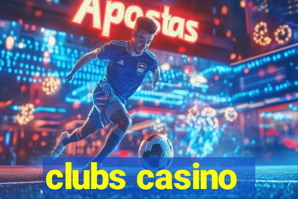 clubs casino