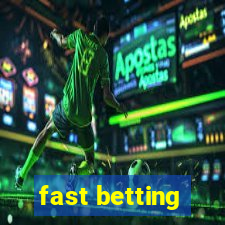 fast betting