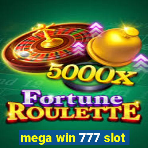 mega win 777 slot