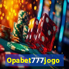 Opabet777jogo