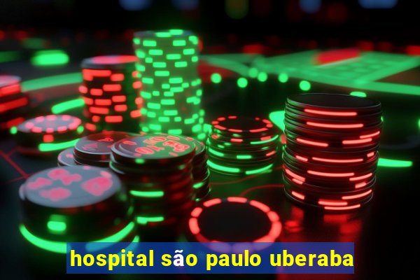 hospital são paulo uberaba