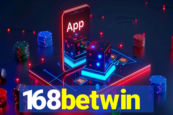 168betwin