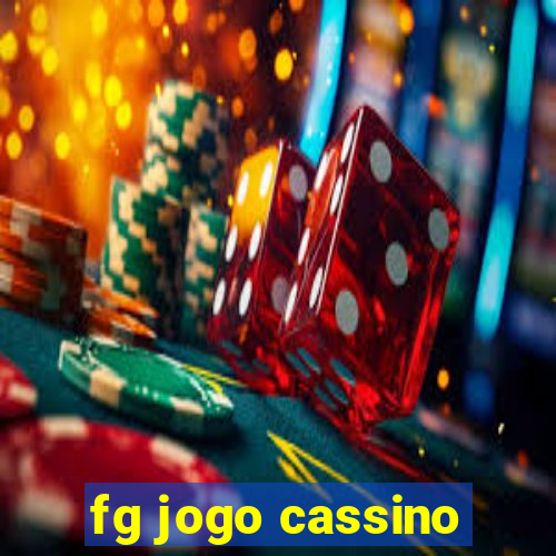 fg jogo cassino