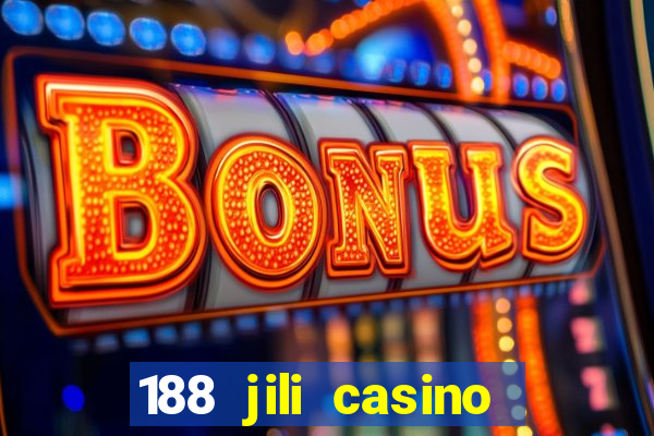 188 jili casino login register philippines