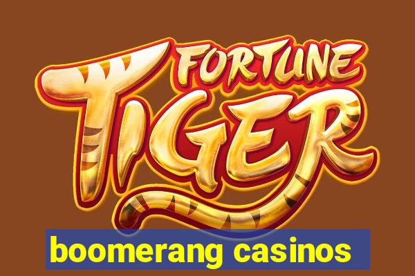 boomerang casinos