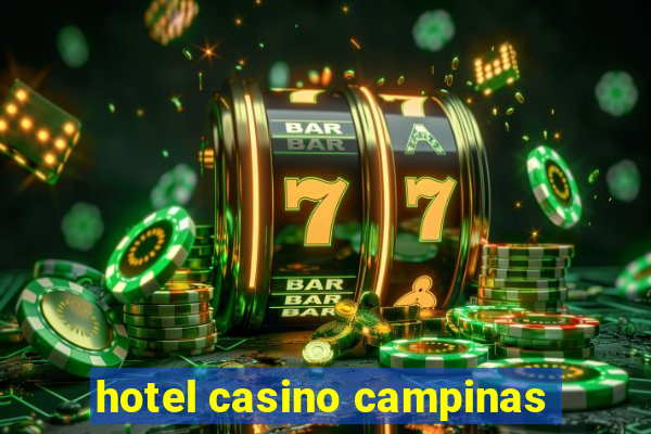 hotel casino campinas