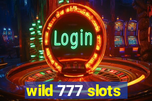 wild 777 slots