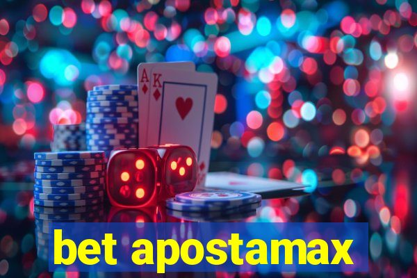 bet apostamax