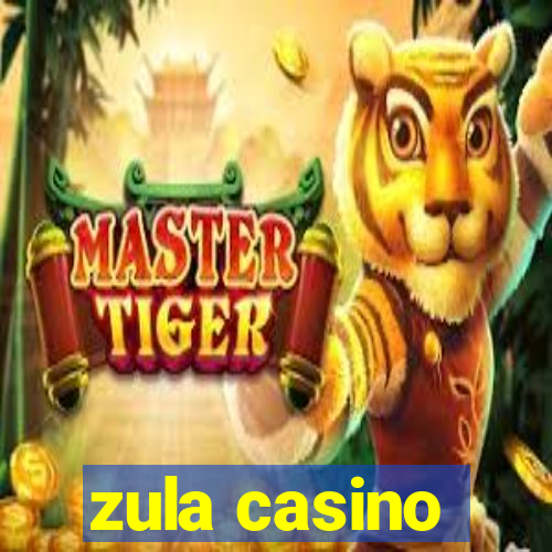 zula casino