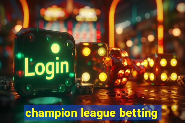 champion league betting