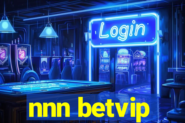 nnn betvip