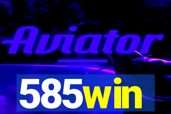 585win