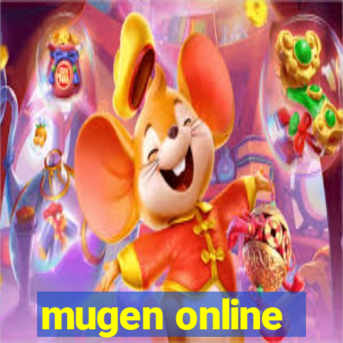 mugen online