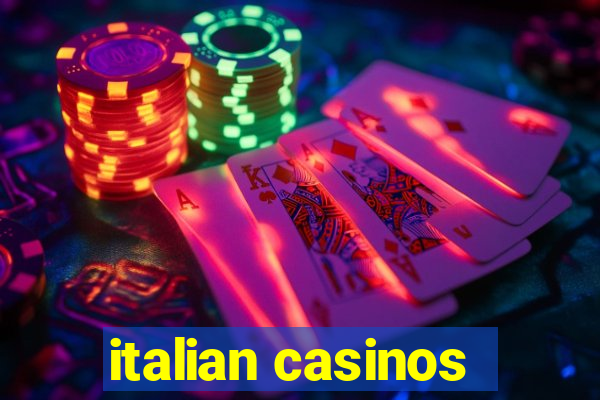 italian casinos