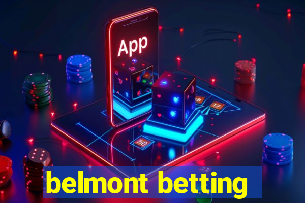 belmont betting