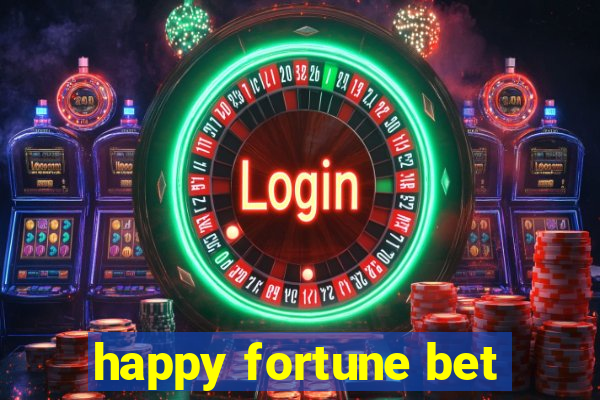 happy fortune bet