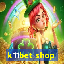 k11bet shop