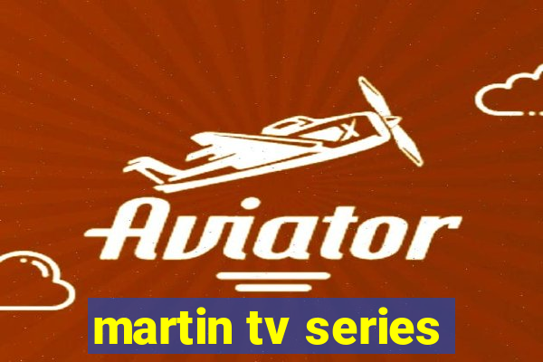 martin tv series