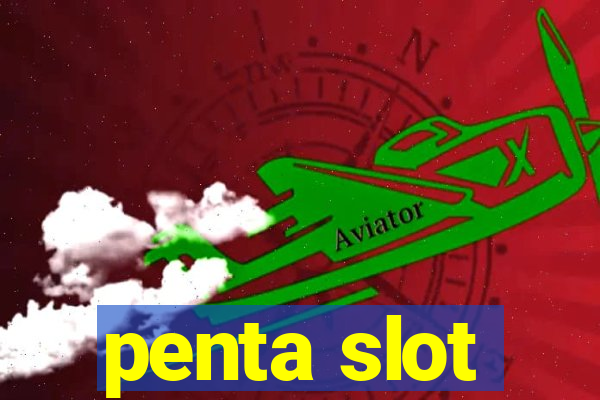 penta slot