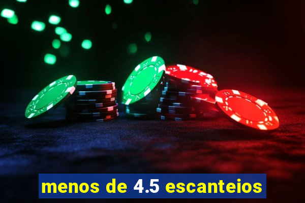 menos de 4.5 escanteios