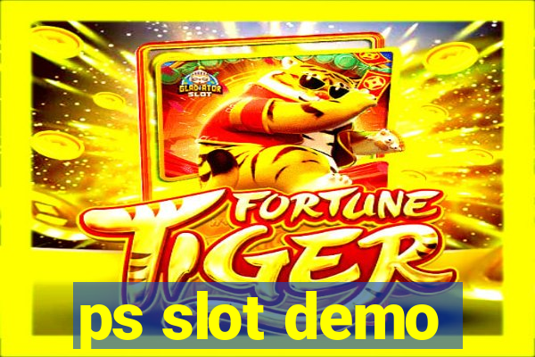 ps slot demo