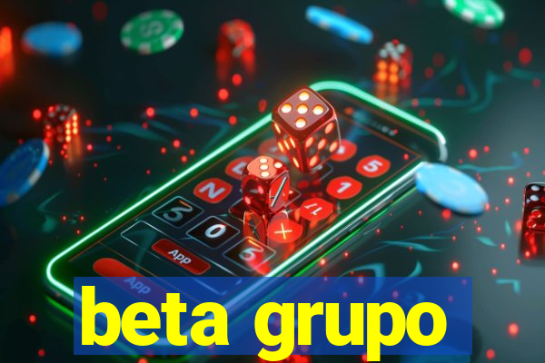 beta grupo