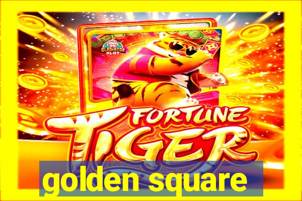 golden square