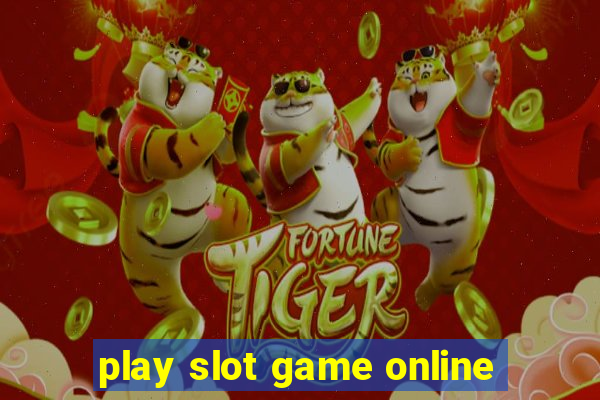 play slot game online