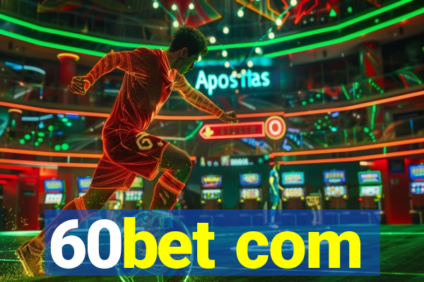 60bet com