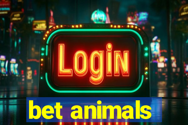 bet animals