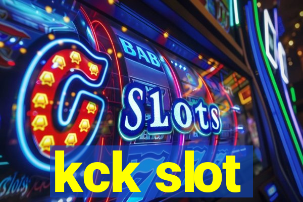 kck slot