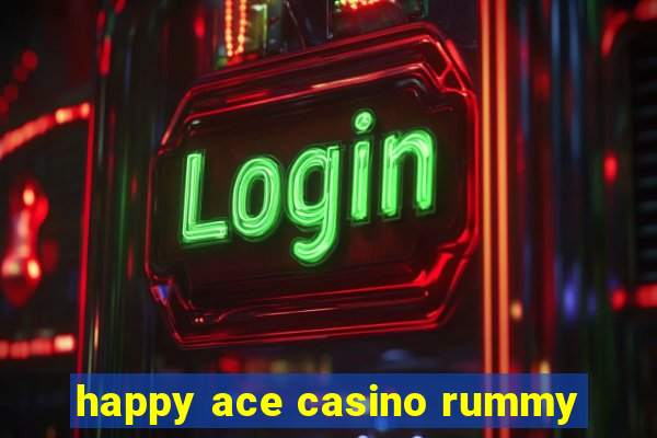 happy ace casino rummy