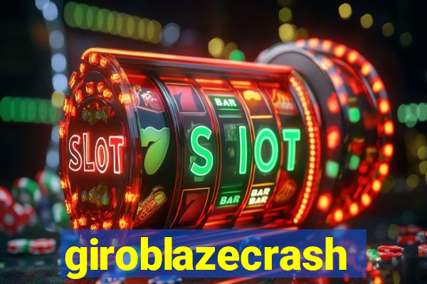 giroblazecrash