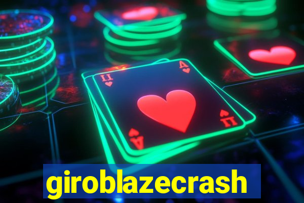 giroblazecrash