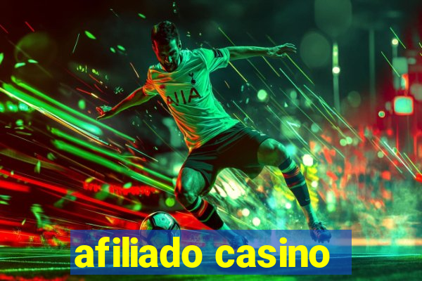 afiliado casino