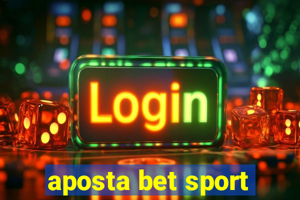 aposta bet sport