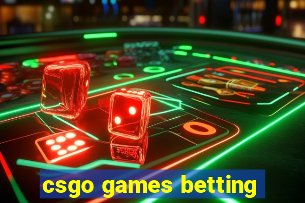 csgo games betting