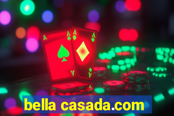 bella casada.com