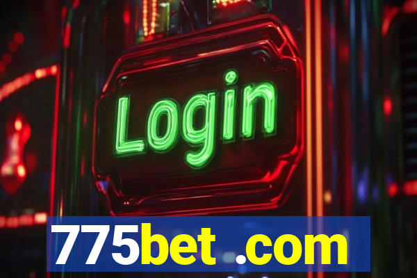 775bet .com