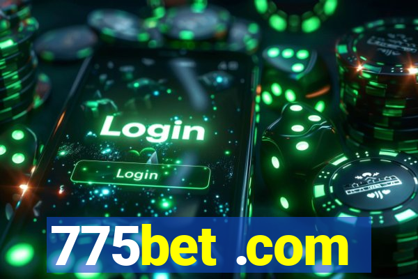 775bet .com