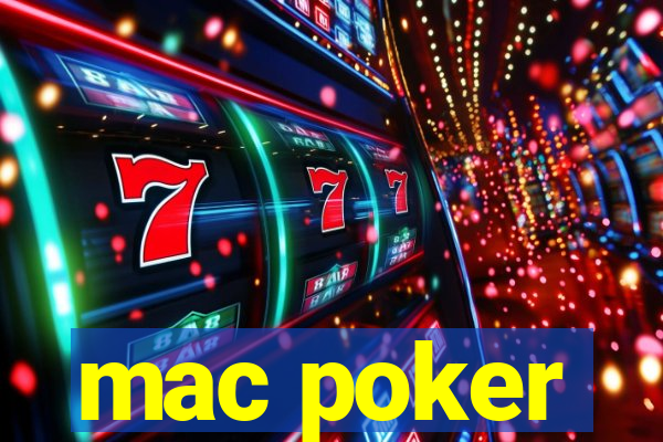 mac poker